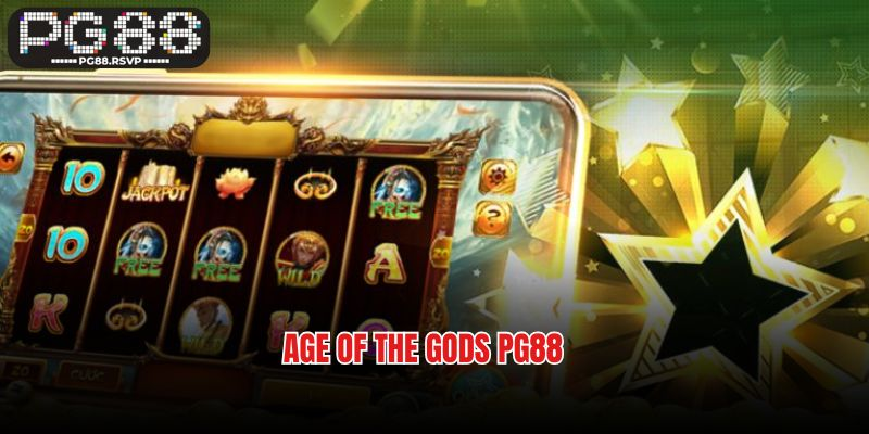 Age Of The Gods - Quay Hũ Đổi Thưởng Đáng Trải Nghiệm 2025